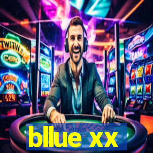 bllue xx